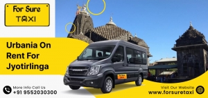 Plan Your Jyotirlinga Tour with Urbania Rental: Trusted Service by For Sure Taxi