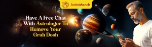 Have A Free Chat With Astrologer To Remove Your Grah Dosh