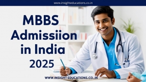 A Complete Guide to MBBS Admission in India 2025