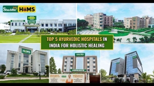 Top 5 Ayurvedic Hospitals in India