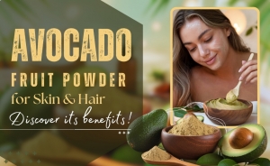 Get Your Glow On with Avocado Fruit Powder for Skin & Hair
