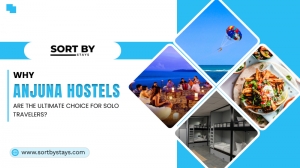 Why Anjuna Hostels are the Ultimate Choice for Solo Travelers?