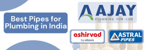 Best Pipes for Plumbing in India