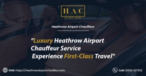 Heathrow Airport Chauffeur – Travel in Style with Our Premium Service