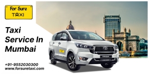 Hire a Taxi in Mumbai Service in Mumbai | Book Cabs Near You | For Sure Taxi