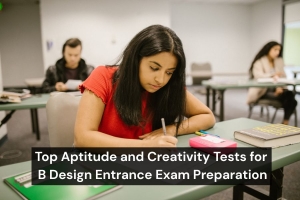 Top Aptitude and Creativity Tests for B Design Entrance Exam Preparation