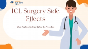 ICL Surgery Side Effects: What You Need to Know Before the Procedure