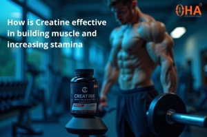 How is Creatine effective in building muscle and increasing stamina?