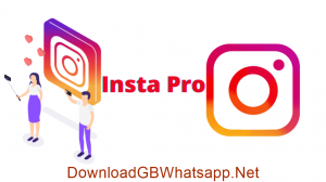 Instagram Pro APK Download v9.80 Latest Version 2023