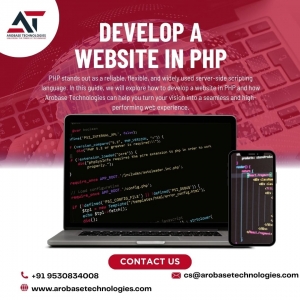 Develop a Website in PHP: A Complete Guide with Arobase Technologies