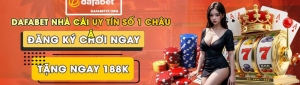 Dafabet | Trang nhà cái cá cược trực truyến bật nhất uy tín 2025
