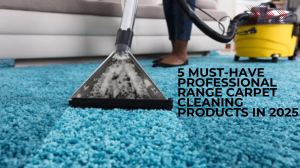 5 Must-Have Professional Range Carpet Cleaning Products in 2025