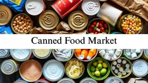 Canned Food Market Size, Share, and Growth Opportunities, 2032