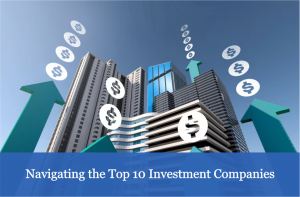 How do you choose the best investment firms for you?