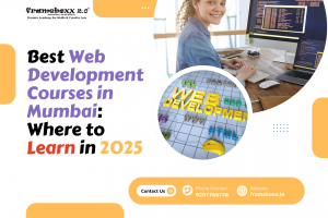Best Web Development Courses in Mumbai: Where to Learn in 2025