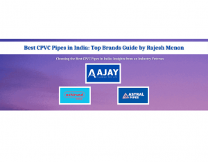 Best CPVC Pipes in India