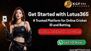 Get Started with Lotus365: A Trusted Platform for Online Cricket ID and Betting