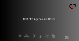 Dallas PPC Experts: Find the Right Agency for Your Business 