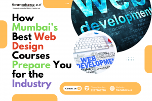 How Mumbai’s Best Web Design Courses Prepare You for the Industry