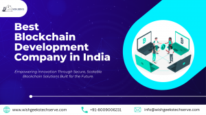 Best Blockchain Development Services and Solutions Company in India –Wish Geeks Techserve