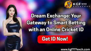 Dream Exchange: Your Gateway to Smart Betting with an Online Cricket ID