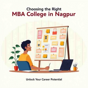 How to Choose the Right MBA College in Nagpur Based on Your Career Goals