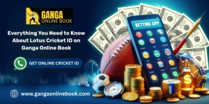 Everything You Need to Know About Lotus Cricket ID on Ganga Online Book