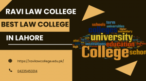 Best Law Colleges in Lahore A Complete Guide to Legal Education