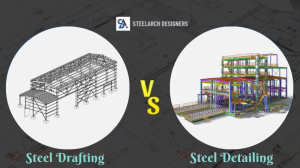 Steel Drafting vs. Steel Detailing: Which One Is Essential for Construction Accuracy?