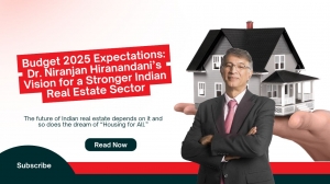 Budget 2025 Expectations: Dr. Niranjan Hiranandani’s Vision for a Stronger Indian Real Estate Sector