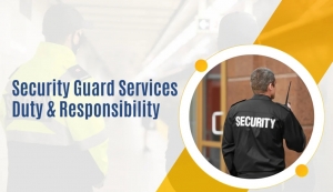 What Are the Key Duties and Responsibilities of a Security Guard?