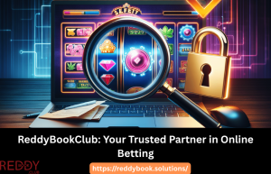 ReddyBookClub: Your Trusted Partner in Online Betting