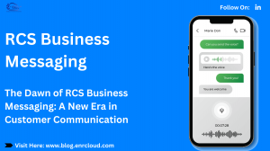 7 Reasons Why the Dawn of RCS Business Messaging Is a Game-Changer