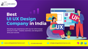 Top UI UX Design Agency in India for Stunning and User-Friendly Interfaces—Wish Geeks Techserve