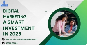 Why a Digital Marketing Course is a Smart Investment in 2025