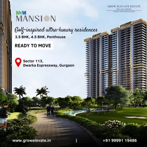 A New Chapter Begins at M3M Mansion – Sector 113, Gurugram