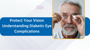 Diabetic Eye Disease: Causes, Symptoms, and Prevention
