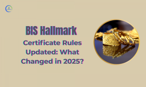 BIS Hallmark Certificate Rules Updated: What Changed in 2025?