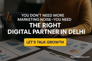 Dominate Delhi’s Market with the Best Digital Marketing Agency