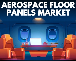 Aerospace Floor Panels Market Size and Demand Forecast Through 2032