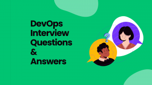 Advanced DevOps Interview Questions Answers for Experienced Professionals