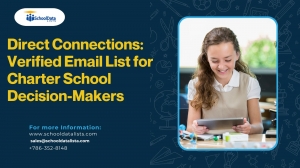 Direct Connections: Verified Email List for Charter School Decision-Makers