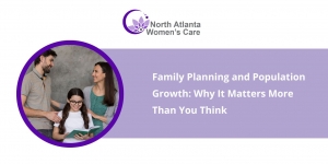 Family Planning and Population Growth: Why It Matters More Than You Think