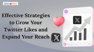 Effective Strategies to Grow Your Twitter Likes and Expand Your Reach