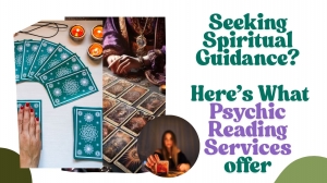 Seeking Spiritual Guidance - Here's What Psychic Reading Services Offer