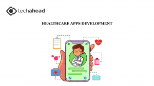 Revolutionizing Wellness: Why Choosing the Right Healthcare and Fitness App Development Company Matters