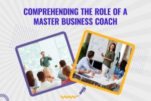 The Essential Role of a Master Coach in Business Growth | Dezin Consulting