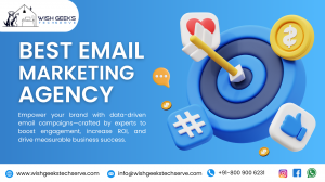 Best Email Marketing Services in India Focused on Maximizing ROI and Business Growth—Wish Geeks Techserve  