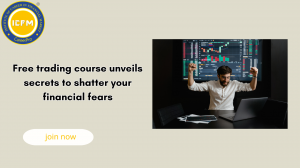 Free trading course unveils secrets to shatter your financial fears