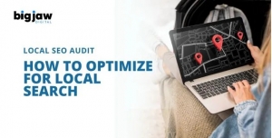 Conducting a Local SEO Audit: How to Optimize for Local Search